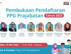 Mendikbudristek Ajak Generasi Muda Menjadi Guru Profesional dengan Mengikuti PPG Prajabatan 2023