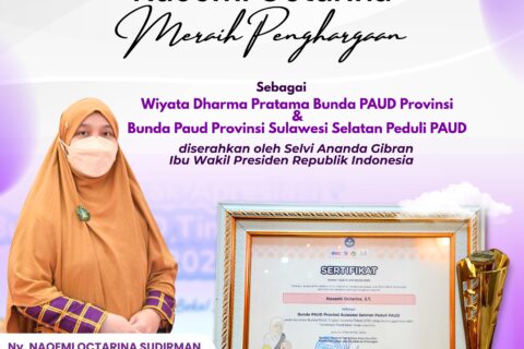 Bunda PAUD Sulawesi Selatan, Bunda Naoemi Octarina Sudirman, Raih Dua Penghargaan Nasional dari Kementerian Pendidikan Dasar dan Menengah RI