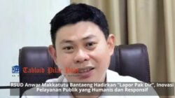 Tampung Keluhan Warga, RSUD Anwar Makkatutu Bantaeng Hadirkan “Lapor Pak Dir”